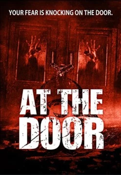 Постер: У двери / At the Door (2018)