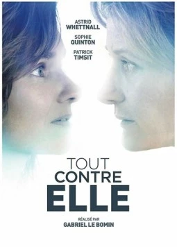 Постер: Всё против неё / Tout contre elle (2019)