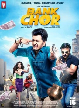 Постер: Ограбление банка / Bank Chor (2017)
