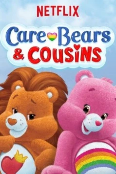 Постер: Заботливые мишки / Care Bears and Cousins (2015)