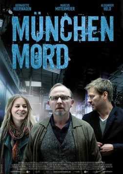 Постер: Мюнхенское убийство / München Mord (2013)