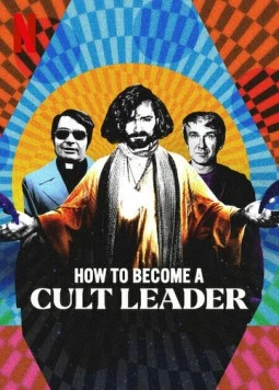 Постер: Как стать лидером секты / How to Become a Cult Leader (2023)