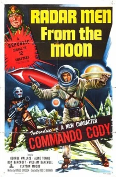 Постер: Радарные мужчины с луны / Radar Men from the Moon (1952)