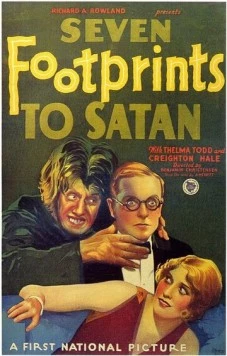 Постер: Семь ступеней к Сатане / Seven Footprints to Satan (1929)