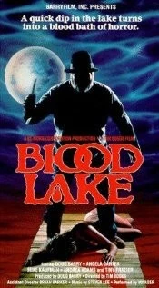 Постер: Кровавое озеро / Blood Lake (1987)
