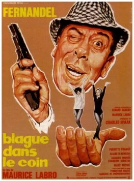 Постер: Шутки в сторону / Blague dans le coin (1963)