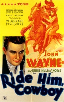 Постер: Оседлай его, ковбой / Ride Him, Cowboy (1932)