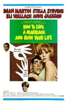 Постер: Как спасти брак / How to Save a Marriage and Ruin Your Life (1968)