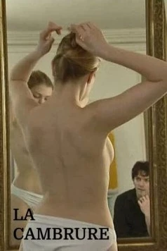 Постер: Изгиб / La cambrure (1999)