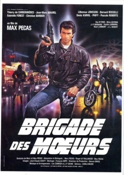 Постер: Отдел полиции нравов / Brigade des moeurs (1985)