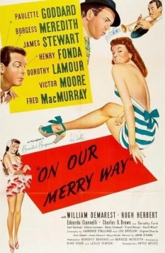 Постер: Наш весёлый путь / On Our Merry Way (1948)