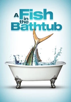 Постер: Рыба в ванне / A Fish in the Bathtub (1998)