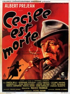 Постер: Сесиль мертва / Cécile est morte! (1944)