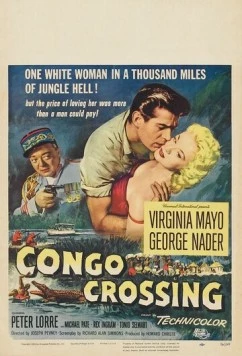 Постер: Пересекая Конго / Congo Crossing (1956)