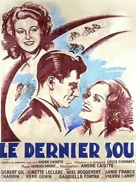 Постер: Последний су / Le dernier sou (1946)