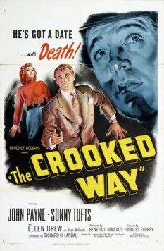 Постер: Преступный путь / The Crooked Way (1949)