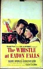 Постер: Гудок в Итон-Фоллз / The Whistle at Eaton Falls (1951)