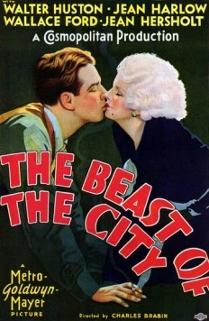 Постер: Чудовище города / The Beast of the City (1932)