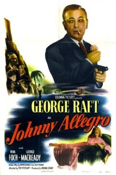 Постер: Джонни Аллегро / Johnny Allegro (1949)