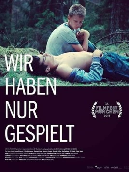 Постер: Мы просто играли / Wir haben nur gespielt (2018)
