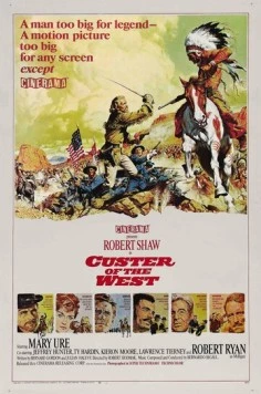 Постер: Последний подвиг / Custer of the West (1967)