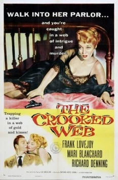 Постер: Паутина преступления / The Crooked Web (1955)