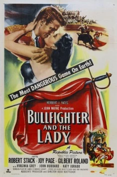 Постер: Тореадор и Леди / Bullfighter and the Lady (1951)