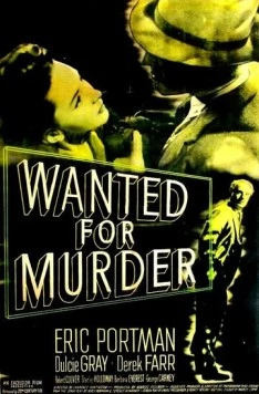Постер: Разыскивается за убийство / Wanted for Murder (1946)
