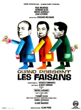 Постер: Когда пролетают фазаны / Quand passent les faisans (1965)