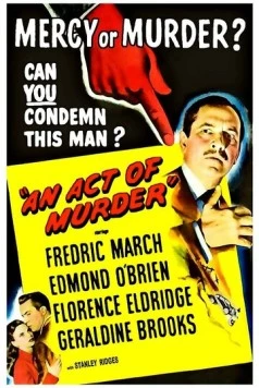 Постер: Акт убийства / An Act of Murder (1948)