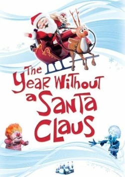 Постер: Год без Санты / The Year Without a Santa Claus (1974)