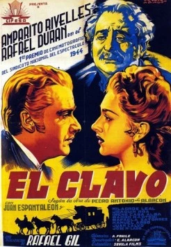 Постер: Гвоздь / El clavo (1944)
