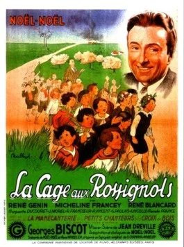 Постер: Клетка для соловья / La cage aux rossignols (1945)