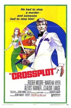 Постер: Перекрёстный заговор / Crossplot (1969)