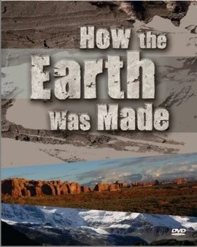 Постер: Эволюция планеты Земля / How the Earth Was Made (2007)
