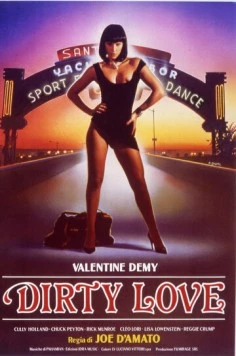 Постер: Грязная любовь / Dirty Love (1988)