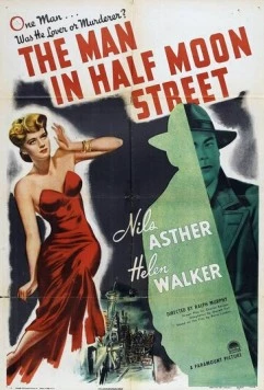 Постер: Человек с улицы Полумесяца / The Man in Half Moon Street (1944)
