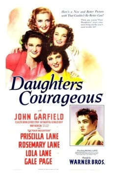 Постер: Мужественные дочери / Daughters Courageous (1939)