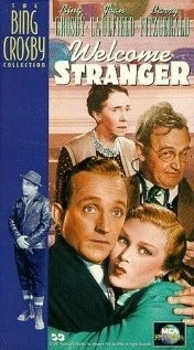 Постер: Добро пожаловать, незнакомец / Welcome Stranger (1947)
