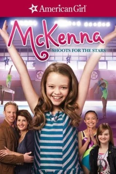 Постер: Звёздный путь МакКенны / McKenna Shoots for the Stars (2012)