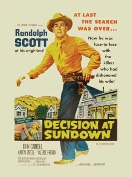 Постер: Столкновение в Сандауне / Decision at Sundown (1957)