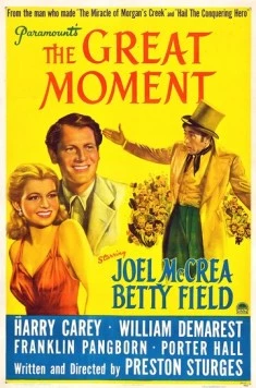 Постер: Великий момент / The Great Moment (1944)