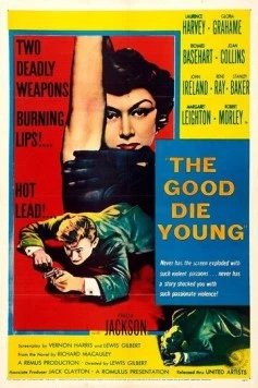 Постер: Добро умирает в зародыше / The Good Die Young (1954)