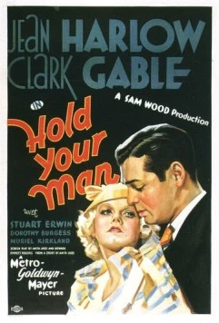 Постер: Держи своего мужчину / Hold Your Man (1933)