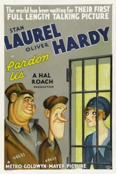 Постер: Простите нас / Pardon Us (1931)