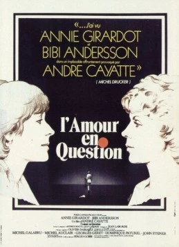 Постер: Любовь под вопросом / L' Amour en question (1978)
