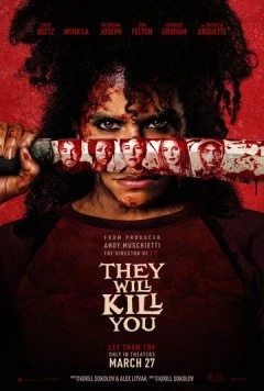 Постер: Они придут за тобой / They Will Kill You (2026)
