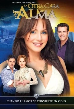 Постер: Другая сторона души / La otra cara del Alma (2012)