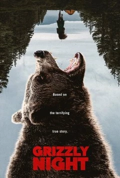 Постер: Ночь гризли / Grizzly Night (2026)