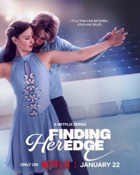 Постер: По кромке льда / Finding Her Edge (2026)